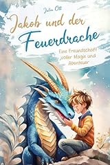 Jakob feuerdrache freundschaft gebraucht kaufen  Wird an jeden Ort in Deutschland