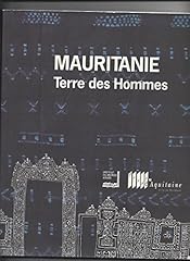 Mauritanie terre hommes d'occasion  Livré partout en France