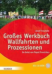 Großes werkbuch wallfahrten gebraucht kaufen  Wird an jeden Ort in Deutschland