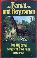 Heimat bergroman mühlrad gebraucht kaufen  Wird an jeden Ort in Deutschland