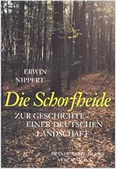 Schorfheide geschichte einer gebraucht kaufen  Wird an jeden Ort in Deutschland