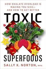 Toxic superfoods oxalate for sale  Delivered anywhere in UK