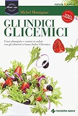 Gli indici glicemici. usato  Spedito ovunque in Italia 
