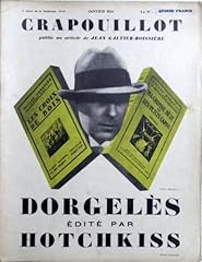 Crapouillot 1934 dorgeles d'occasion  Livré partout en France
