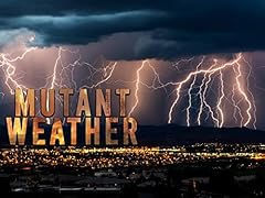 Mutant weather for sale  Delivered anywhere in UK