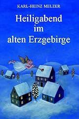 Heiligabend alten erzgebirge gebraucht kaufen  Wird an jeden Ort in Deutschland