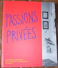 Passions privées. collections d'occasion  Livré partout en France