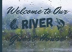 Welcome river guest for sale  Delivered anywhere in USA 