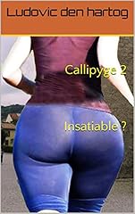 Callipyge insatiable d'occasion  Livré partout en France