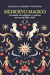 Medioevo magico. magia usato  Spedito ovunque in Italia 