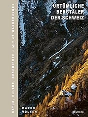 Urtümliche bergtäler geschic gebraucht kaufen  Wird an jeden Ort in Deutschland