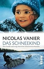 Schneekind nicolas vanier gebraucht kaufen  Wird an jeden Ort in Deutschland