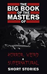 The Big Book of the Masters of Horror: 120+ authors for sale  Delivered anywhere in UK