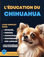 éducation chihuahua livre d'occasion  Livré partout en France