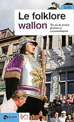 Folklore wallon sorties d'occasion  Livré partout en Belgiqu