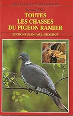 Chasses pigeon ramier d'occasion  Livré partout en Belgiqu