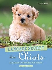 Langage secret chiots d'occasion  Livré partout en France