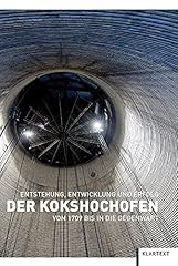 Kokshochofen entstehung entwic gebraucht kaufen  Wird an jeden Ort in Deutschland