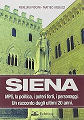 Siena. mps politica usato  Spedito ovunque in Italia 