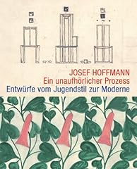 Josef hoffmann unaufhörlicher gebraucht kaufen  Wird an jeden Ort in Deutschland