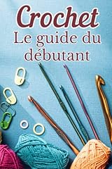 Crochet guide débutant d'occasion  Livré partout en France