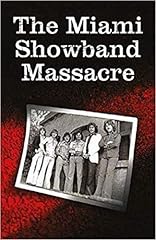 Miami showband massacre for sale  Delivered anywhere in Ireland