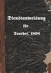 Dienstanweisung taucher 1898 gebraucht kaufen  Wird an jeden Ort in Deutschland