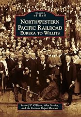 Northwestern pacific railroad for sale  Delivered anywhere in USA 