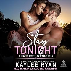 Stay tonight kincaid for sale  Delivered anywhere in USA 