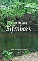 Elfenborn zeitreiseroman gebraucht kaufen  Wird an jeden Ort in Deutschland