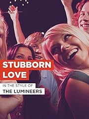 Stubborn love for sale  Delivered anywhere in USA 