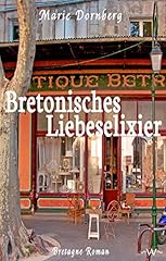 Bretonisches liebeselixier bre gebraucht kaufen  Wird an jeden Ort in Deutschland