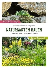 Naturgarten bauen dem gebraucht kaufen  Wird an jeden Ort in Deutschland