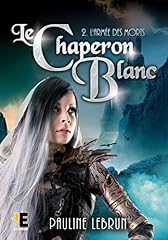 Chaperon blanc tome d'occasion  Livré partout en France