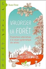 Valoriser forêt propositions d'occasion  Livré partout en Belgiqu