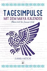 Tagesimpulse dem maya gebraucht kaufen  Wird an jeden Ort in Deutschland