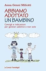 Abbiamo adottato bambino. usato  Spedito ovunque in Italia 