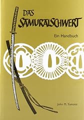 Samuraischwert handbuch gebraucht kaufen  Wird an jeden Ort in Deutschland