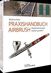 Praxishandbuch airbrush modell gebraucht kaufen  Wird an jeden Ort in Deutschland