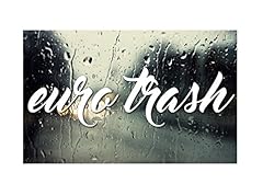 Euro trash decal for sale  Delivered anywhere in USA 
