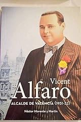Vicent alfaro.alcalde valènci d'occasion  Livré partout en Belgiqu