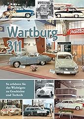 Wartburg 311 erfahren gebraucht kaufen  Wird an jeden Ort in Deutschland