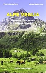 Alpe veglia. escursioni d'occasion  Livré partout en France