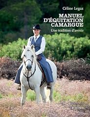 Manuel équitation camargue d'occasion  Livré partout en France