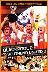 2004 LDV Vans Trophy Final Blackpool 2 Southend Utd, used for sale  Delivered anywhere in UK
