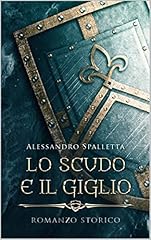 Scudo giglio romanzi usato  Spedito ovunque in Italia 