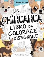 Chihuahua libro colorare usato  Spedito ovunque in Italia 