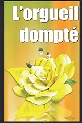 Orgueil dompté d'occasion  Livré partout en France