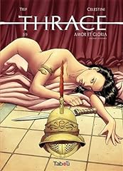 Thrace amor gloria d'occasion  Livré partout en France