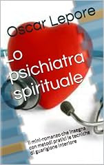 Psichiatra spirituale racconto usato  Spedito ovunque in Italia 
